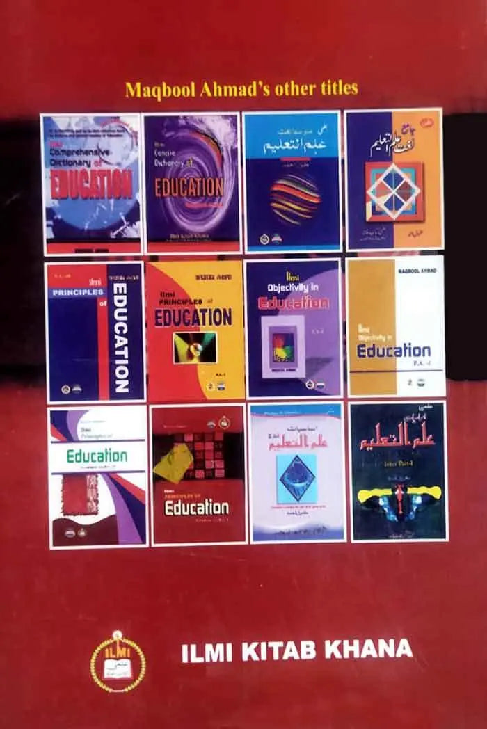 Ilmi Principles of Education Book for Graduate student-I By Maqbool Ahmad