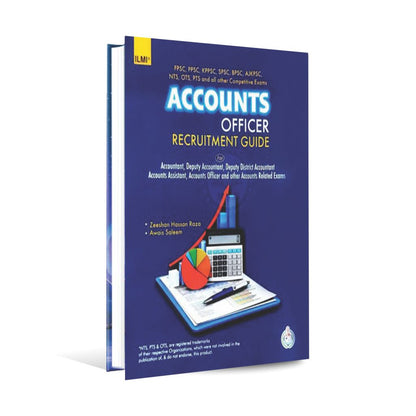 Ilmi Accounts Officer Recruitment Guide for Accountant, Deputy Accountant Accounts Assistant By Zeeshan Hassan Raza Multan Kitab Ghar