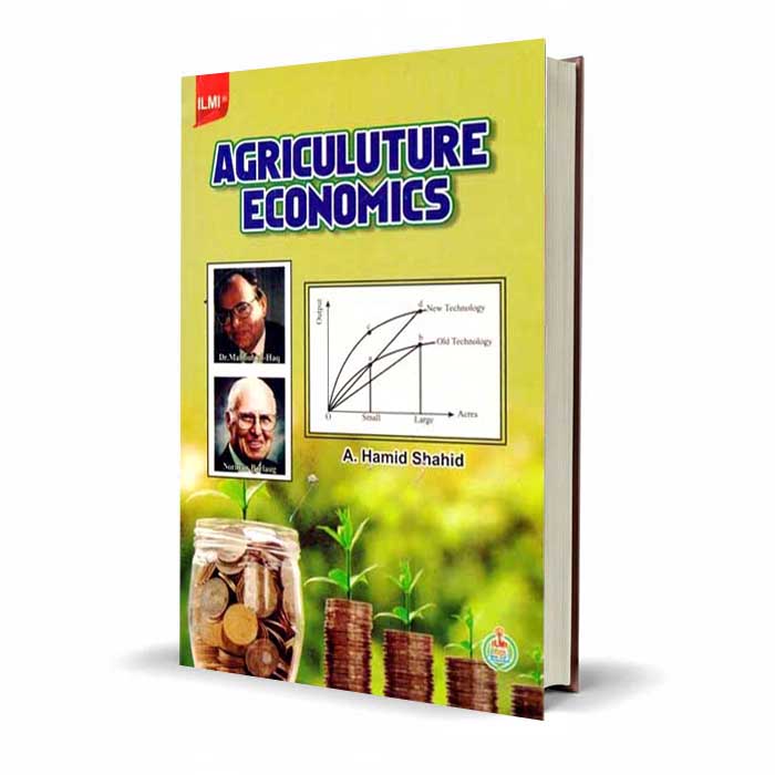 Ilmi Agriculture Economics for BS( Economics) By A. Hamid SHahid