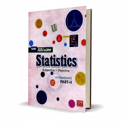 Ilmi All-in-One Statistics | Intermediate Part-II (Subjective + Objective) by Usman Jillani