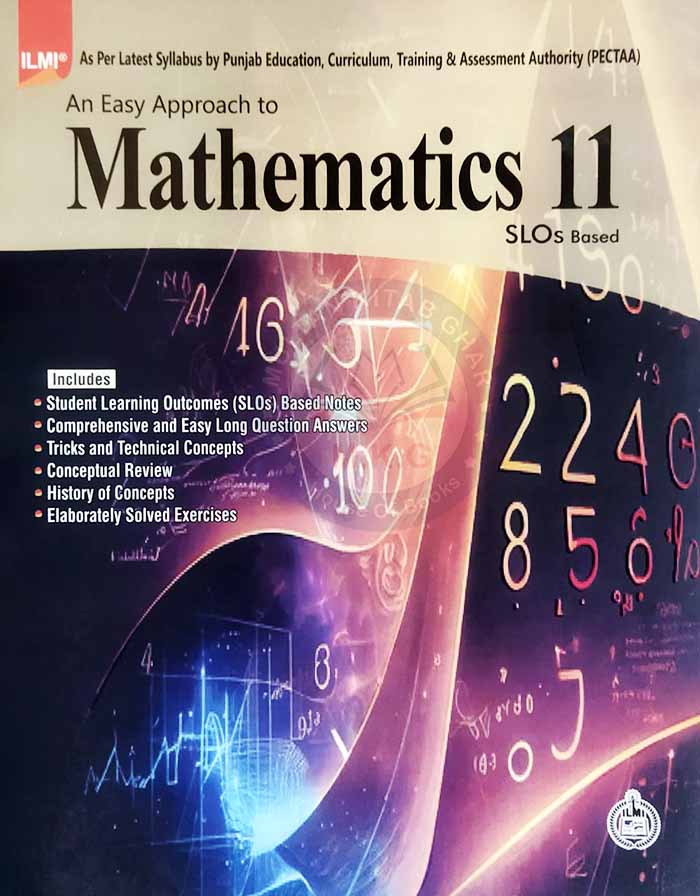 Ilmi Easy Approach to Mathematics 11 | SLOs Based MKG