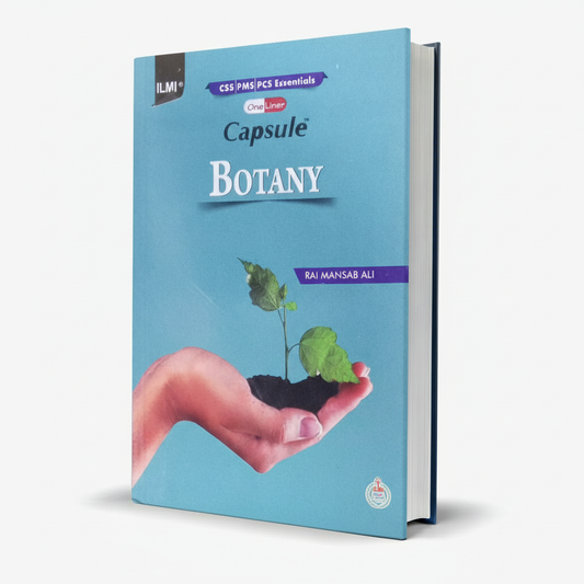 Ilmi One Liner Capsule Botany Book For PCS PMS By Rai Mansab Ali MKG