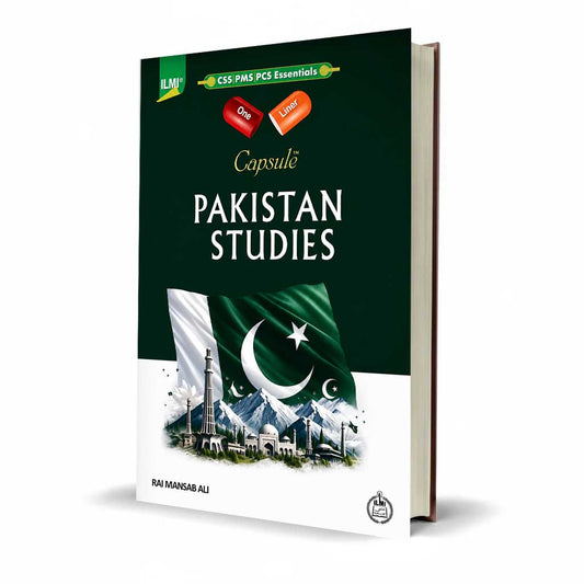 Ilmi One Liner Capsule Pakistan Studies Book For CSS By Rai Mansab Ali