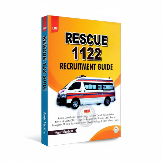 Ilmi Rescue 1122 Recruitment Guide by Amir Mukhtar MKG