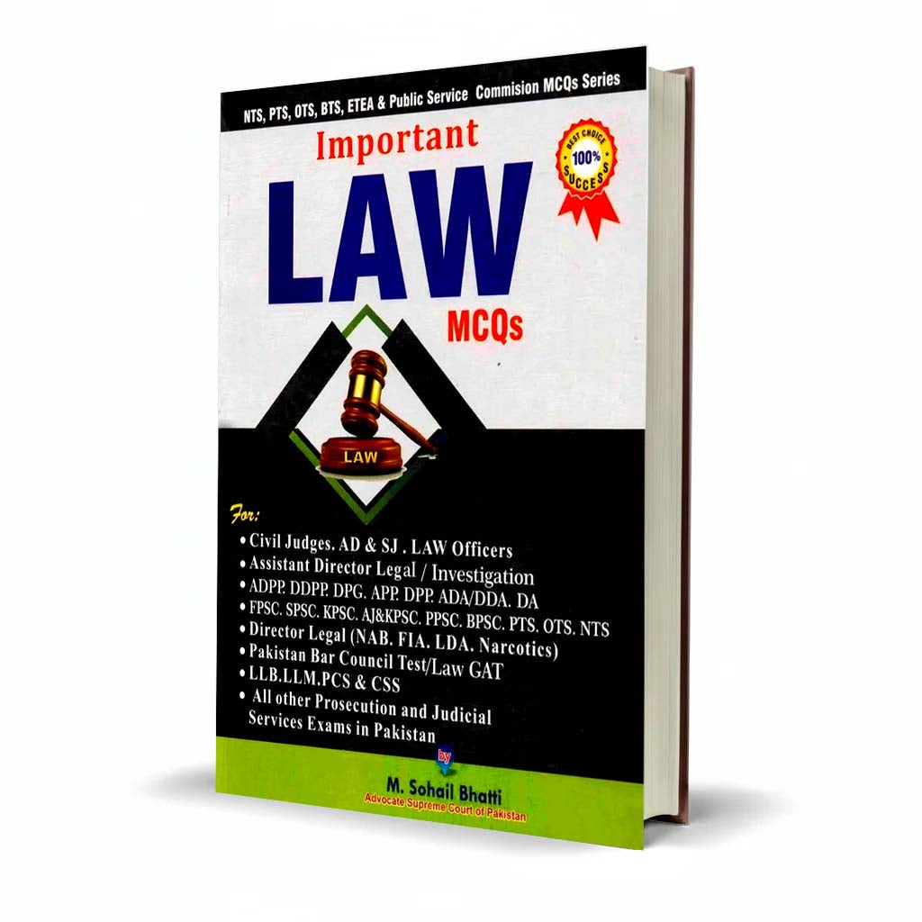 Important Law MCQ`s Book for NTS FPSC PTS by M.Sohail Bhatti
