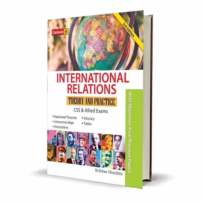 International Relations Theory & Practice | M. Soban Chaudhry Caravan