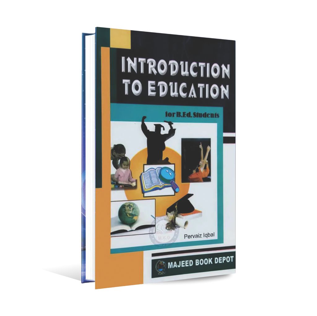 Introduction-To-Education-for-B.Ed.-Students-By-Pervaiz-Iqbal-Multan-Kitab-Ghar 