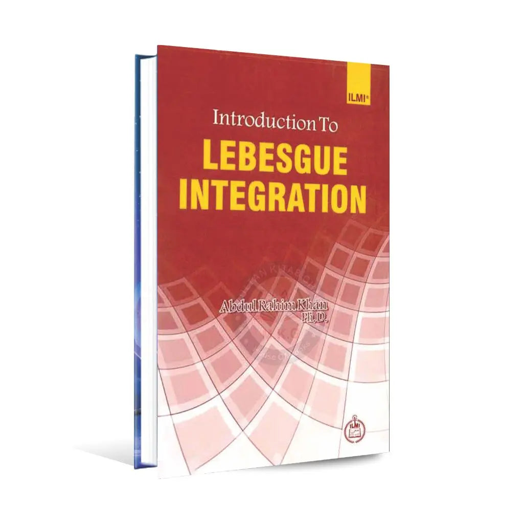 Introduction to Lebesgue Integration Book by Abdul Rahim Khan Multan Kitab Ghar