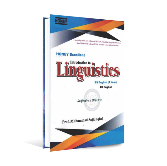 Introduction to Linguistics For BS & ADA by Prof M. Sajid Iqbal | Honey