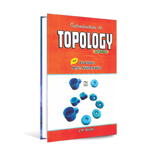 Introduction to Topology Book For BS 4 Year M.Sc Mathematics By Z.R Bhatti