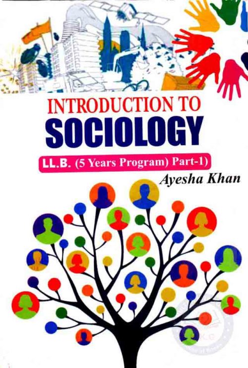 Introduction To Sociology Book For LLB 5 Year with Notes By Ayesha Khan - Multan Kitab Ghar