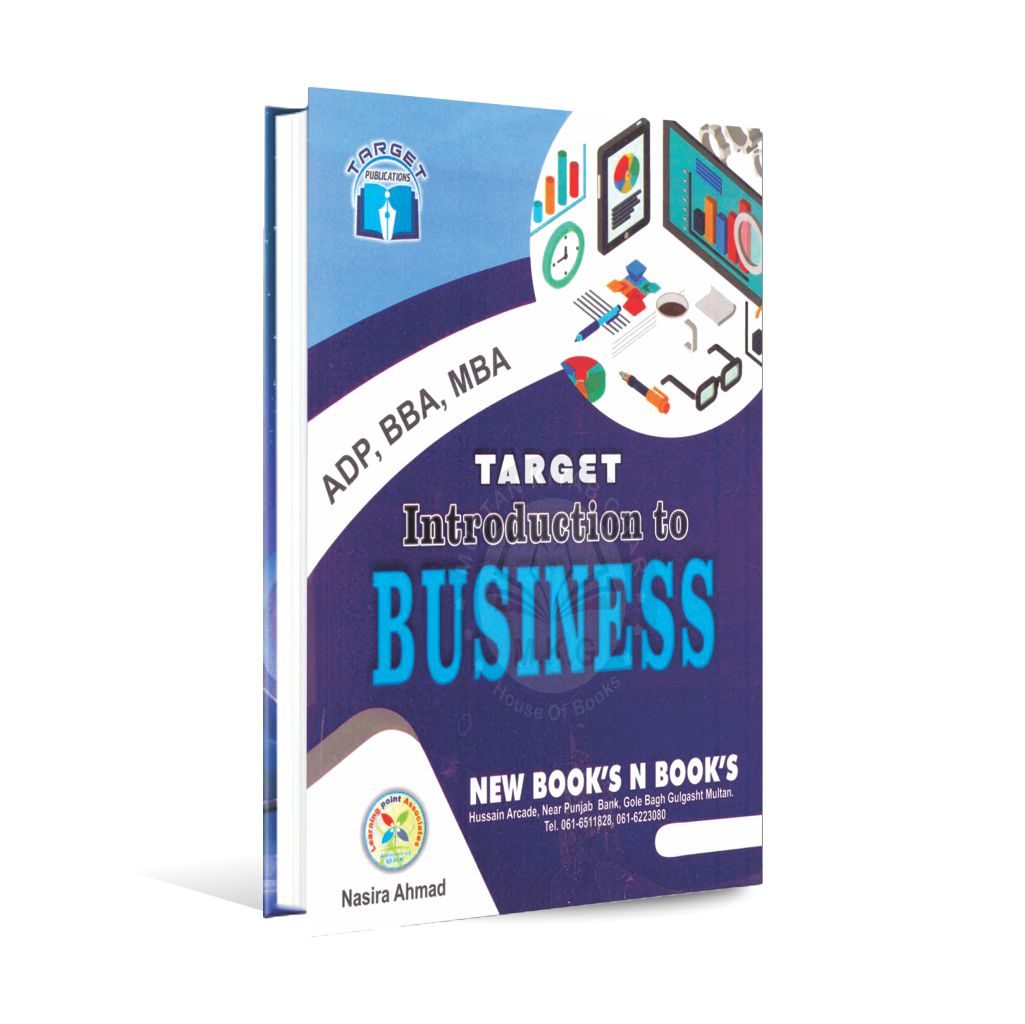 Introduction to Business for ADP, BBA & MBA by Nasira Ahmad | Comprehensive Guide
