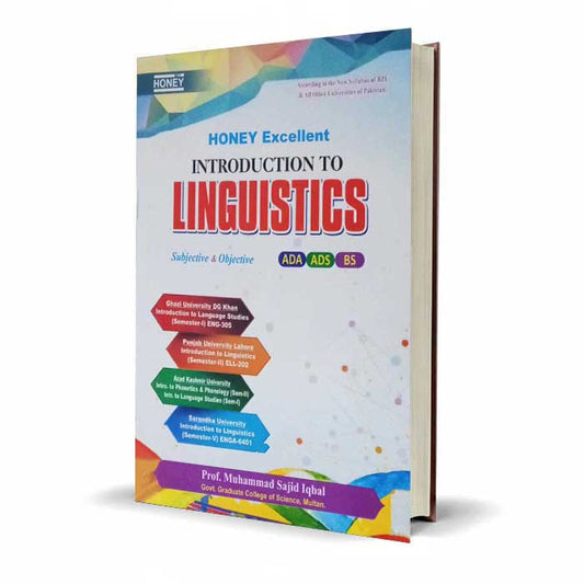 Introduction to Linguistics For BS & ADA by Prof M. Sajid Iqbal | Honey