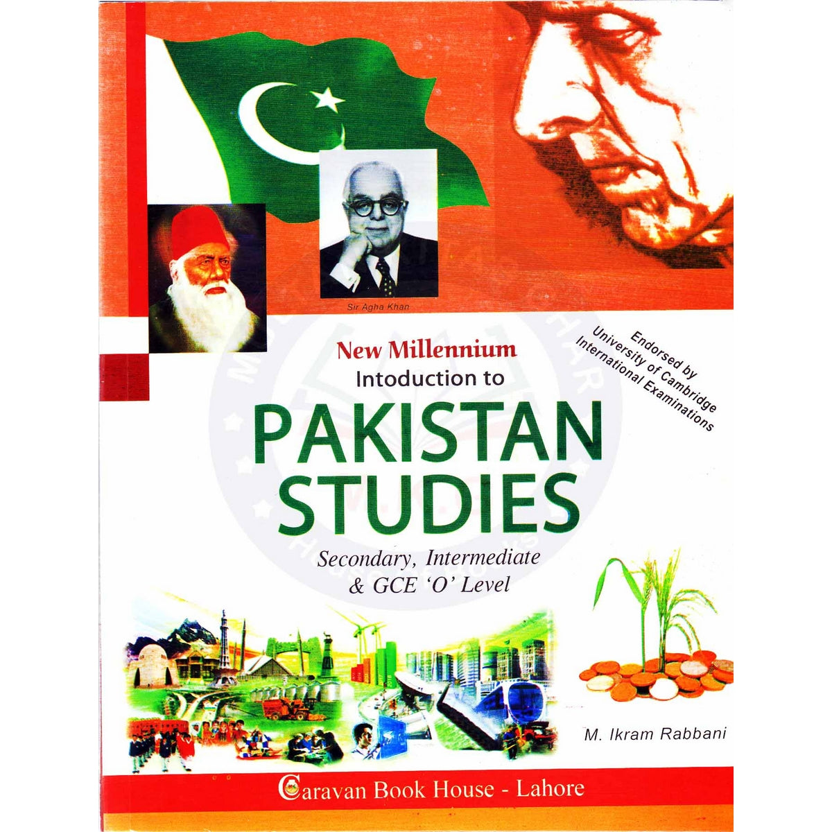 Introduction to Pakistan Studies for Secondary, Intermediate & GCE O Level – M. Ikram Rabbani MKG