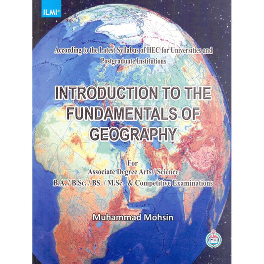 Introduction to the Fundamentals of Geography by Muhammad Mohsin MKG