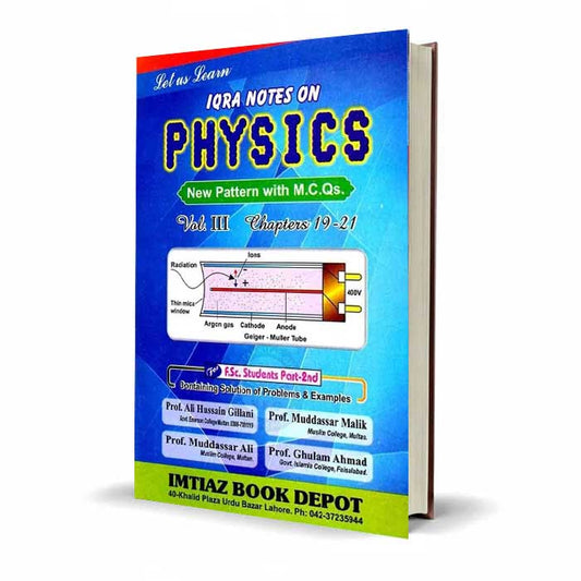 Iqra Physics Notes Vol. III | FSc Part 2 (Ch. 19-21) By Ali Hussain Gillani