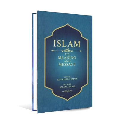 Islam its Meaning and Message Book by Khurshid Ahmad Multan Kitab Ghar