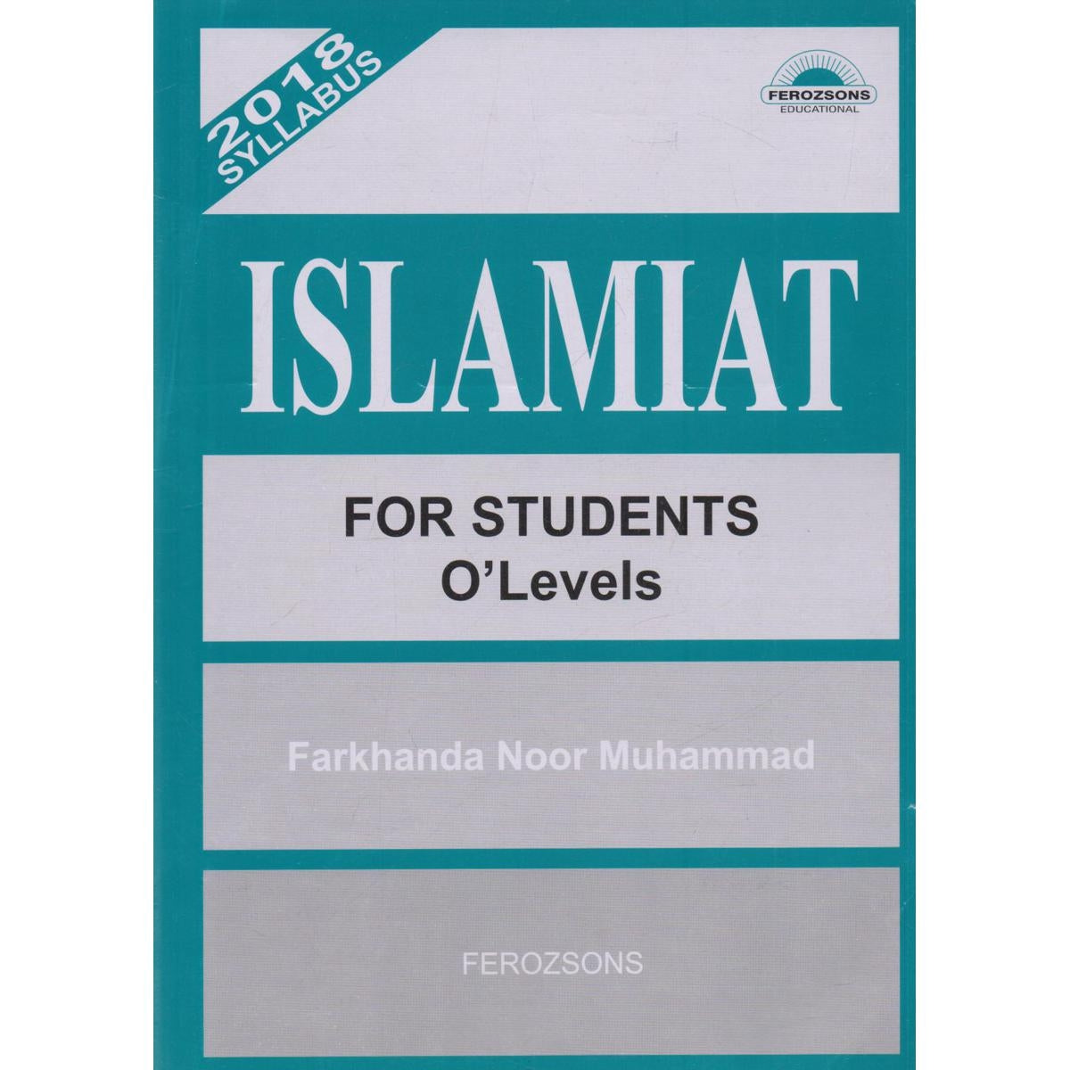 Islamiat for Students O Levels by Farkhanda Noor Muhammad MKG