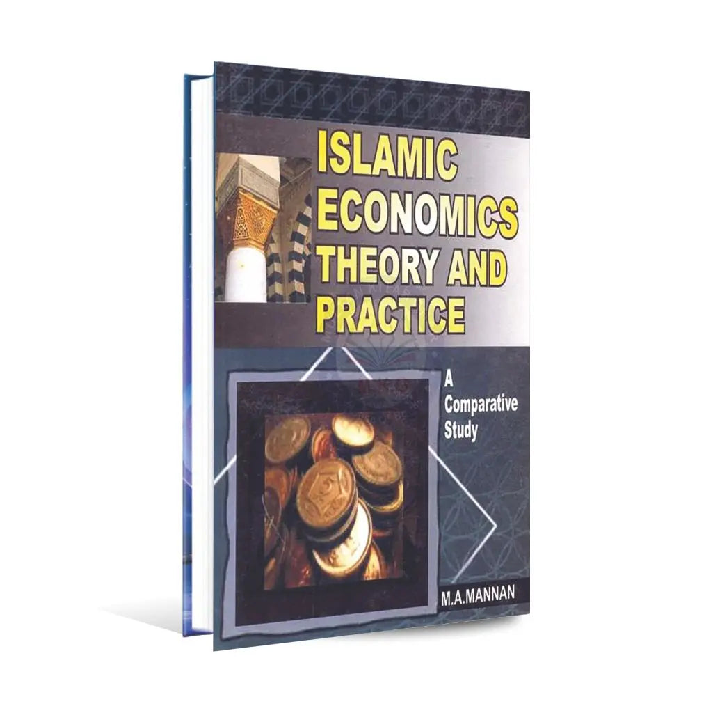 Islamic Economics Theory and Practice Book by M.A. Mannan Multan Kitab Ghar