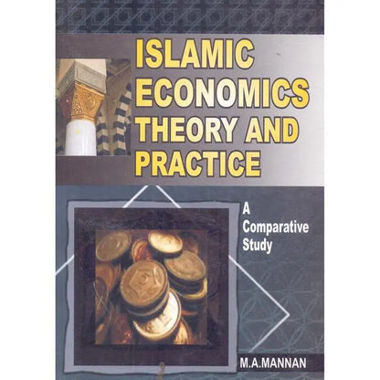 Islamic Economics Theory and Practice Book by M.A. Mannan Multan Kitab Ghar