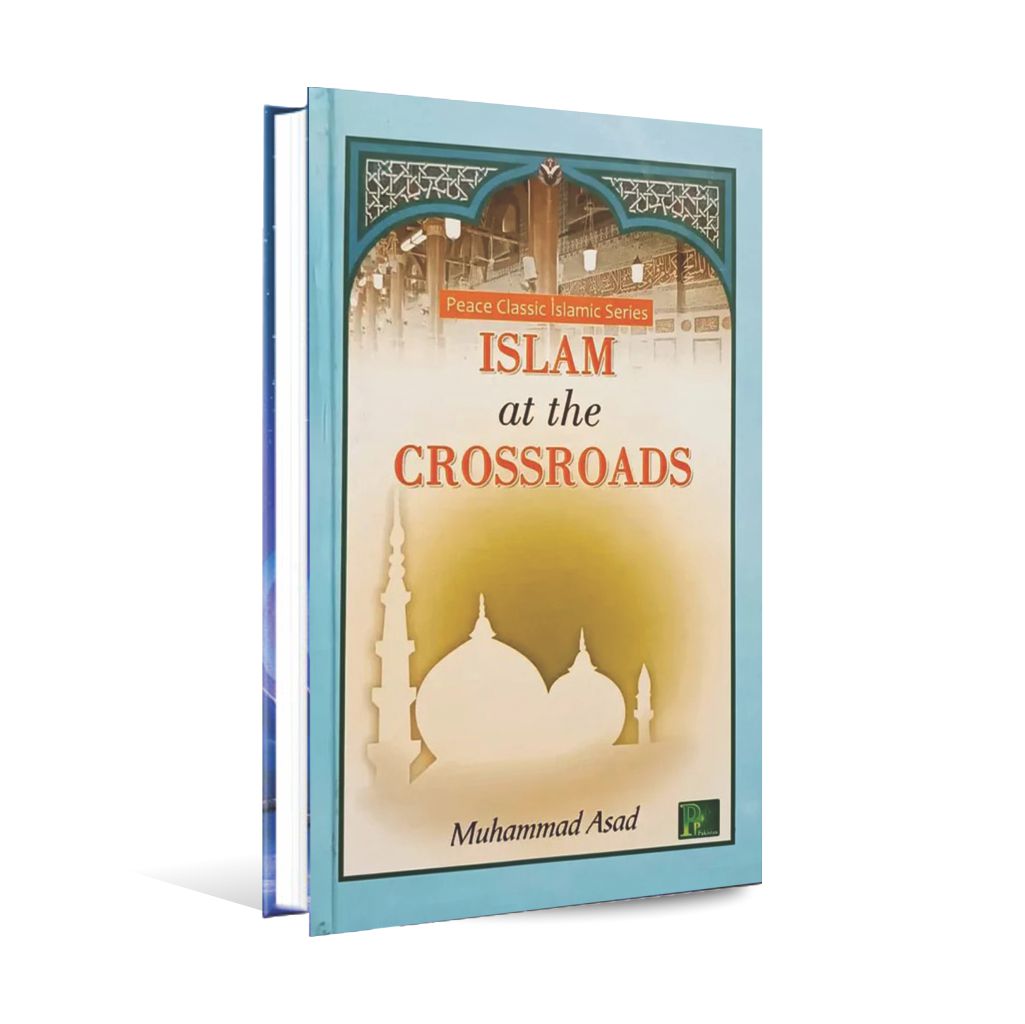 Islamic Series Islam At The Crossroads Book By Muhammad Asad - Multan Kitab Ghar