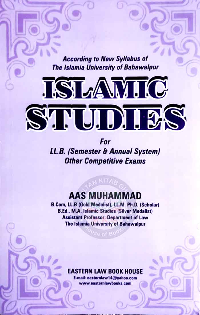 Islamic Studies for LL.B and other Competitive Exams By AAS Muhammad Multan Kitab Ghar