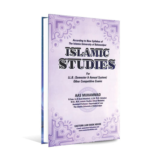Islamic Studies for LL.B and other Competitive Exams By AAS Muhammad Multan Kitab Ghar