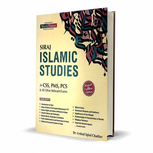 JWT Siraj Islamic Studies Book for CSS, PMS, PCS, and All Other Relevant Exams by Prof. Arshad - MKG