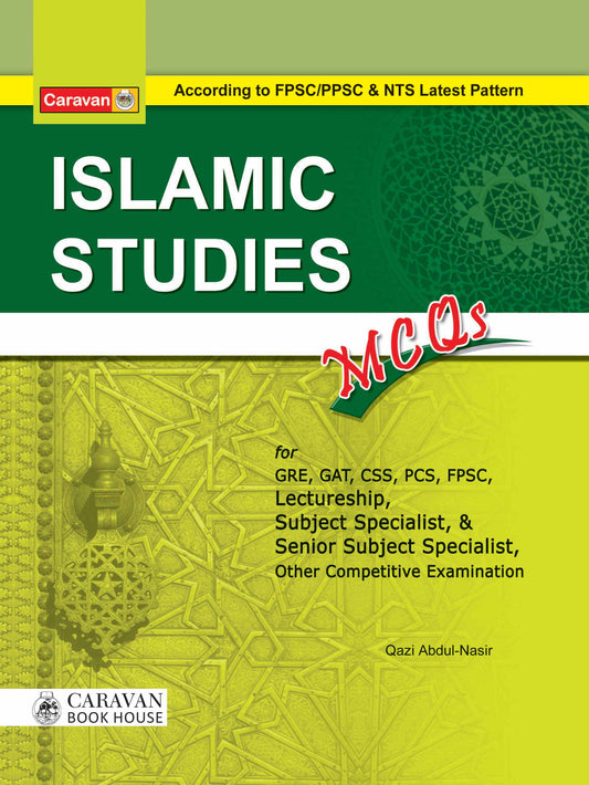 Islamic Studies MCQs | Qazi Abdul Nasir Caravan for CSS Lectureship