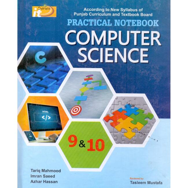 It series Computer Science Practical Notebook for Class 9 10 by Tariq Mahmood Multan Kitab Ghar