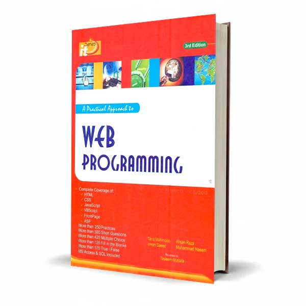 It Series A practical Approach to Web Programming by Tariq Mahmood (3rd Edition)