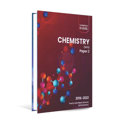 Cambridge O level Chemistry 5070 Paper2 2016-2022 by kamil Books Multan Kitab Ghar