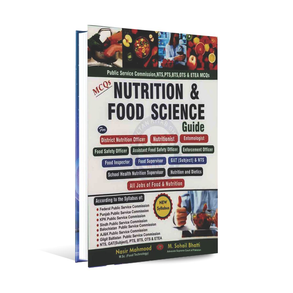 Nutrition and Food Science Guide MCQS Book for PPSC, NTS, Nutritionist by M. Sohail Bhatti Multan Kitab Ghar