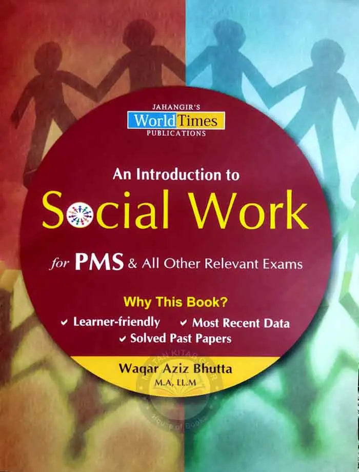 JWT An Introduction to Social Work Book For CSS by Waqar Aziz Multan Kitab Ghar