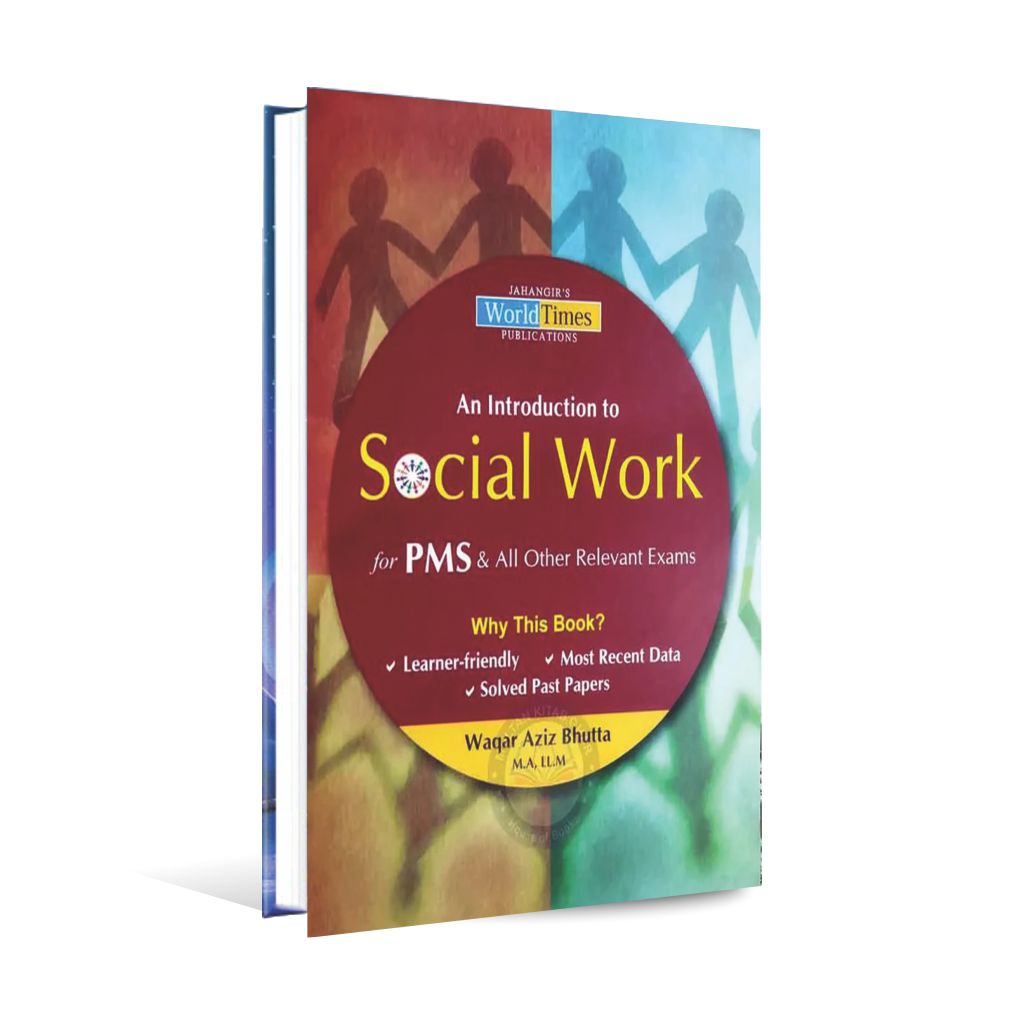 JWT An Introduction to Social Work Book For CSS by Waqar Aziz Multan Kitab Ghar