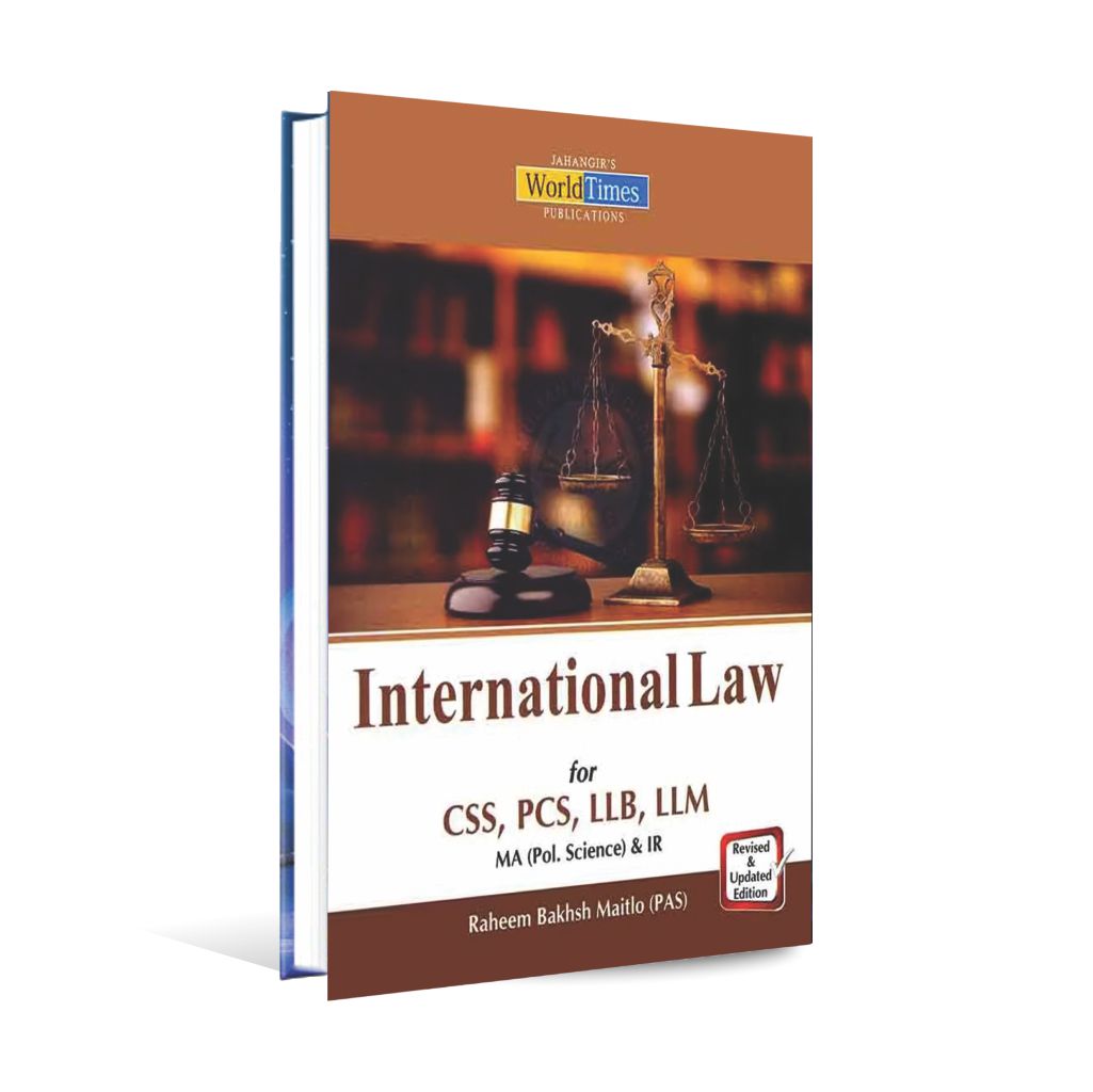 JWT International Law Book For CSS Latest Edition By Raheem Bakhsh Maitlo Multan Kitab Ghar