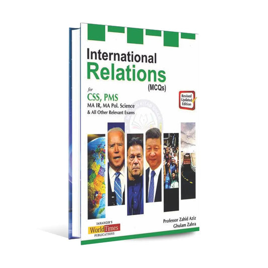 JWT International Relations MCQS Book for CSS PMS by Prof. Zahid Aziz Multan Kitab Ghar