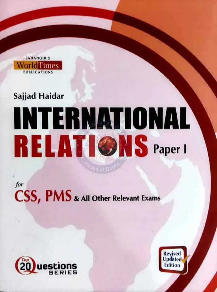 JWT International Relations Paper 1 for CSS, PMS All Other Relevant Exams By Sajjad Haider Multan Kitab Ghar