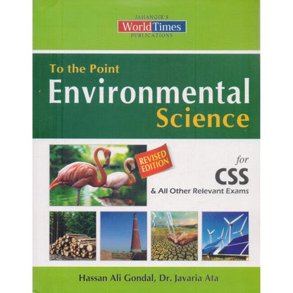 JWT To the point Environmental Science Book for CSS by Hassan Ali Gondal Multan Kitab Ghar