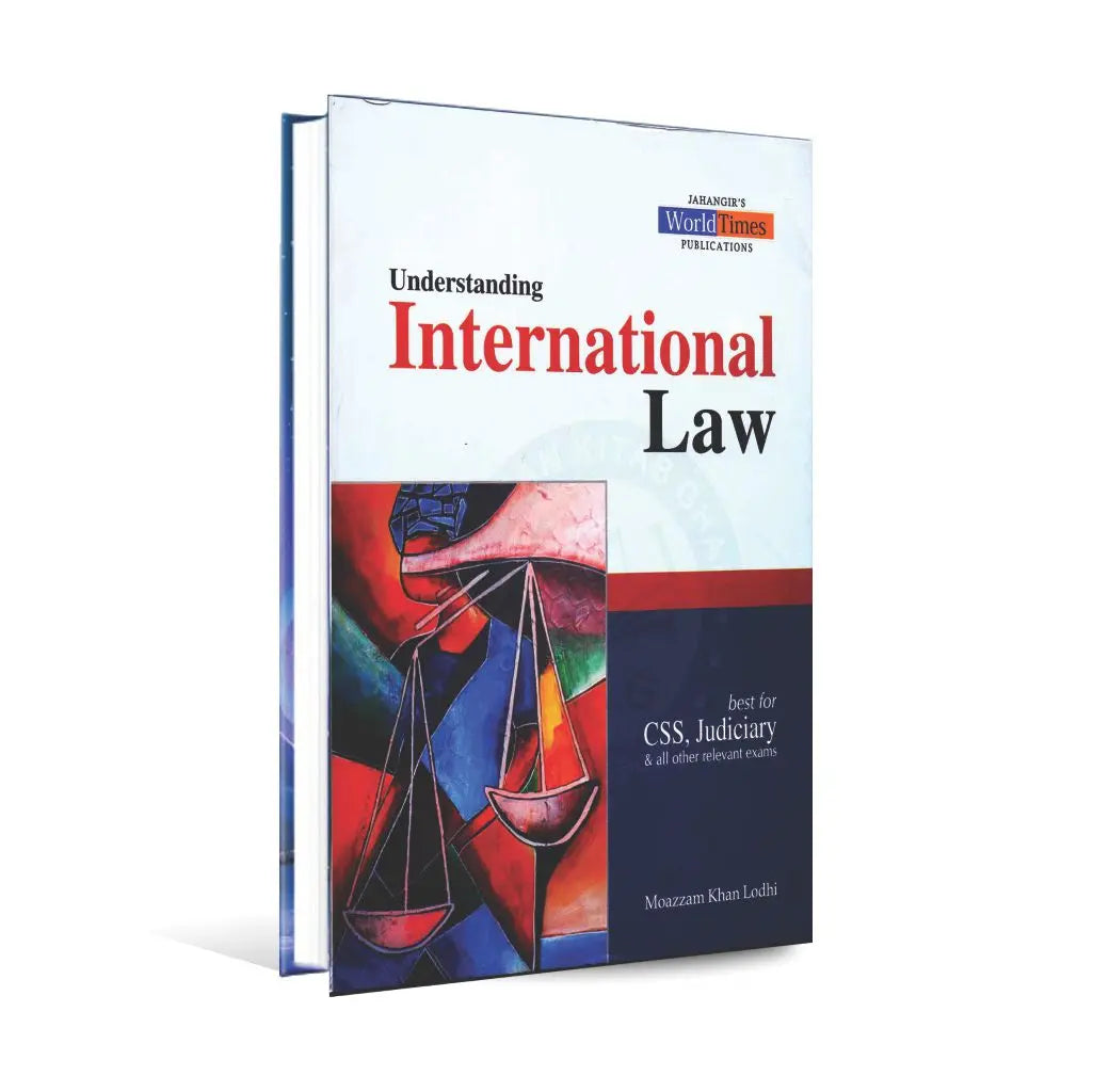 JWT Understanding International Law Book For CSS Judiciary By Moazzam Multan Kitab Ghar
