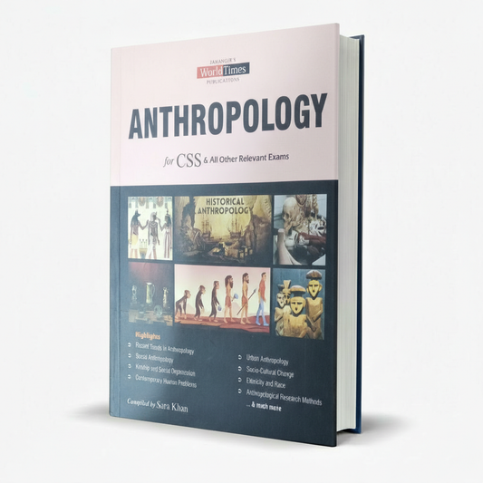 JWT Anthropology Book for CSS by Sara Khan MKG