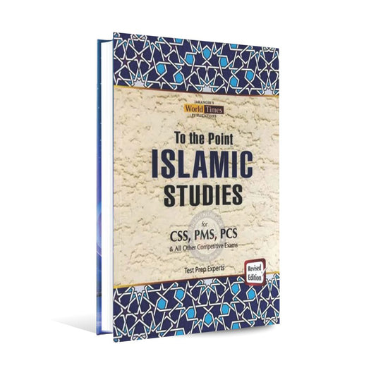 JWT To The Point Islamic Studies for CSS, PMS, PCS All Other Competitive Exams Test Prep Experts Multan Kitab Ghar