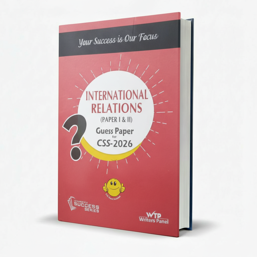 Jahangir Success Series International Relations Guess Papers for CSS 2026 by M Raheel Riaz Sandhu MKG