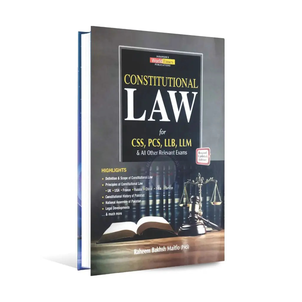 Jahangir's Constitutional Law Book For CSS, PCS, LLB, LLM By Raheem Baksh Maitlo Multan Kitab Ghar