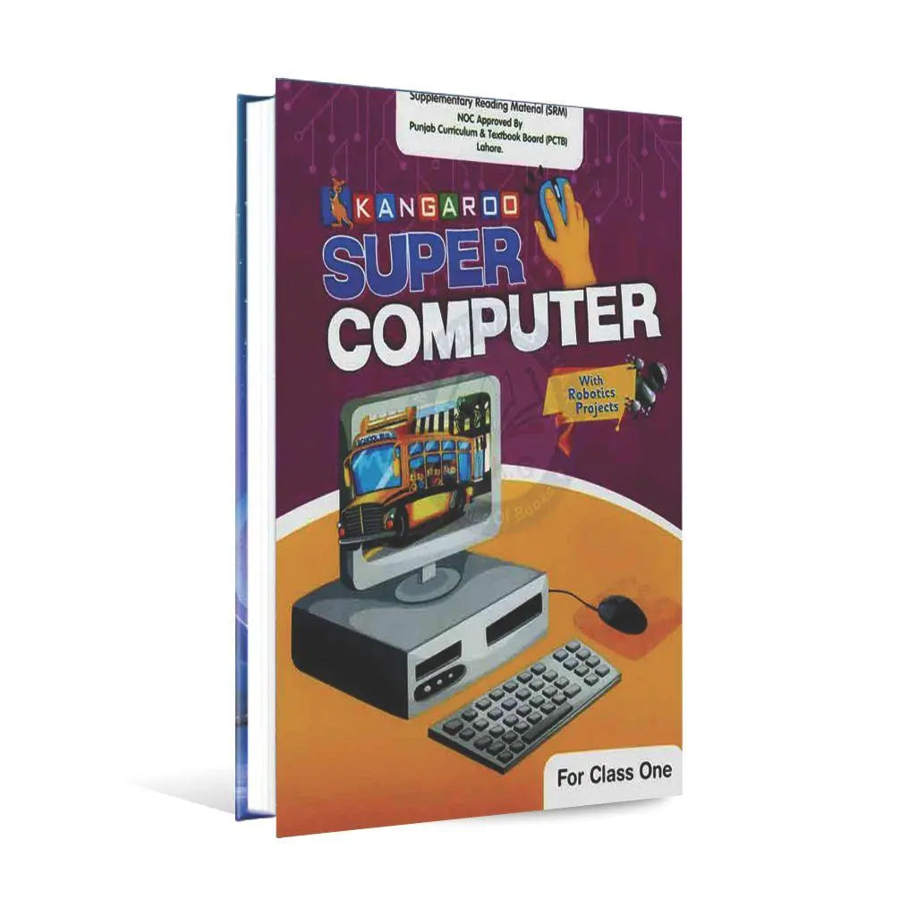 Kangaroo Super Computer For Class One Book By Engr. M. Arslan Farooq Multan Kitab Ghar