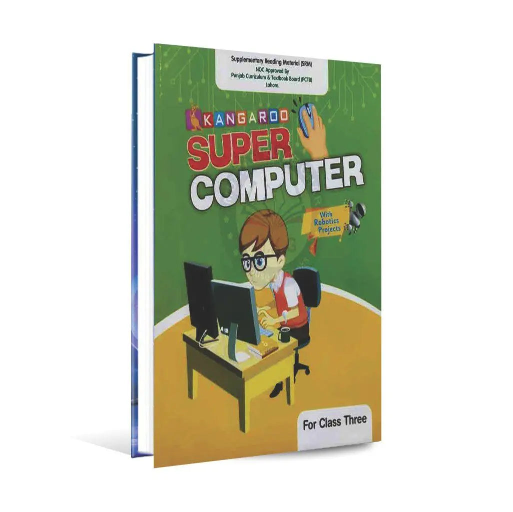 Kangaroo Super Computer for Class Three Book By Engr. M. Arslan Farooq Multan Kitab Ghar