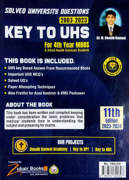 Key to UHS for 4th Year MBBS Solve University Question 2003-2023 11th Edition 2023-2024 Plus MCQs Book 2 By Dr. M. Shoaib Kanwal Multan Kitab Ghar