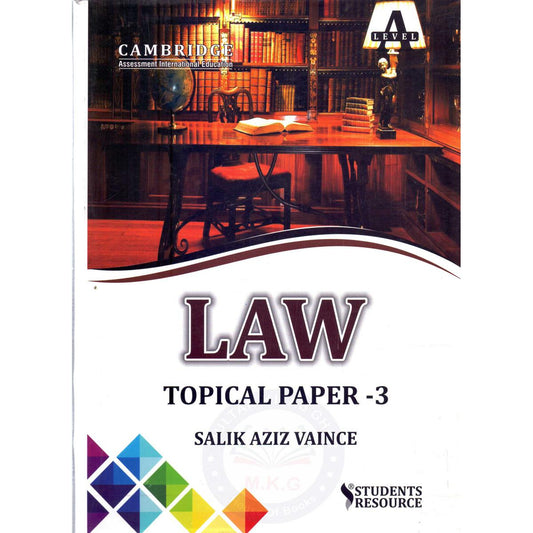 Cambridge LAW Topical Paper 3 Book For A Level By Salik Aziz - Multan Kitab Ghar