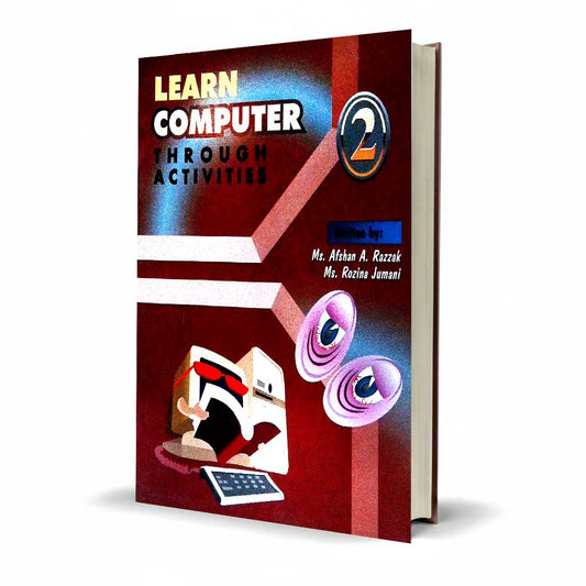 Learn Computer Through Activities 2 Latest Edition 