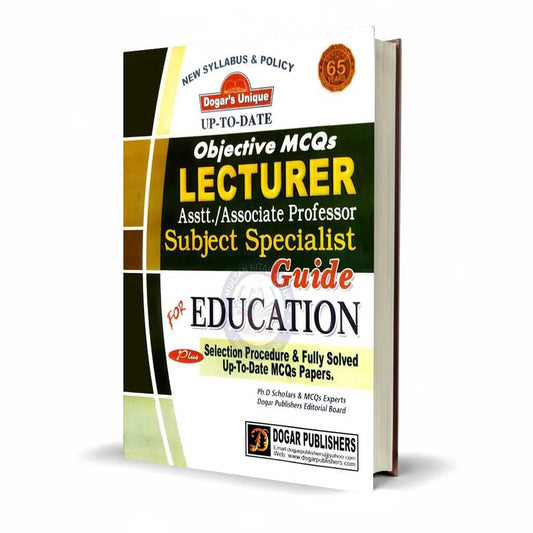 Lecturer Education Objective MCQs Subject Specialist Guide By Dogar Unique